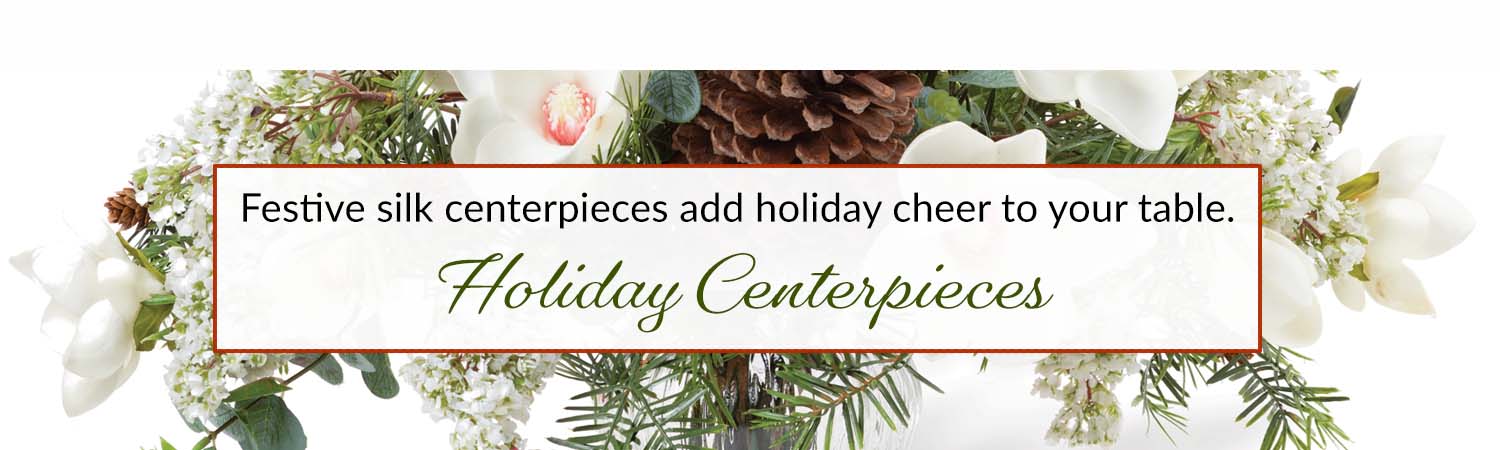 Holiday Silk Centerpieces