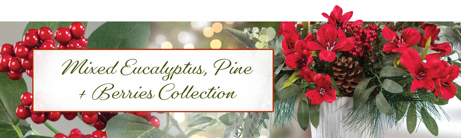 Mixed Eucalyptus, Pine & Berries Collection